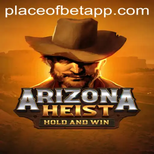 Unveiling ArizonaHeist: The Thrilling New Game in the Place of Bet App